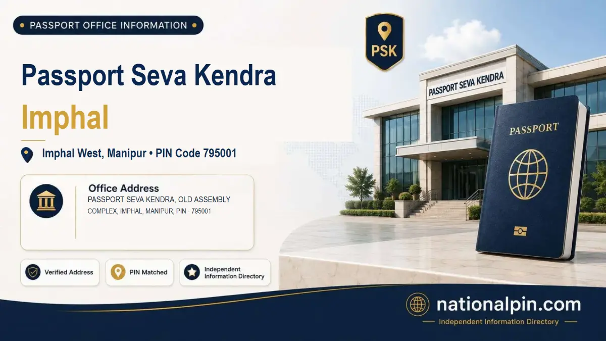 Passport Seva Kendra Imphal, Imphal West, Manipur, PIN Code 795001