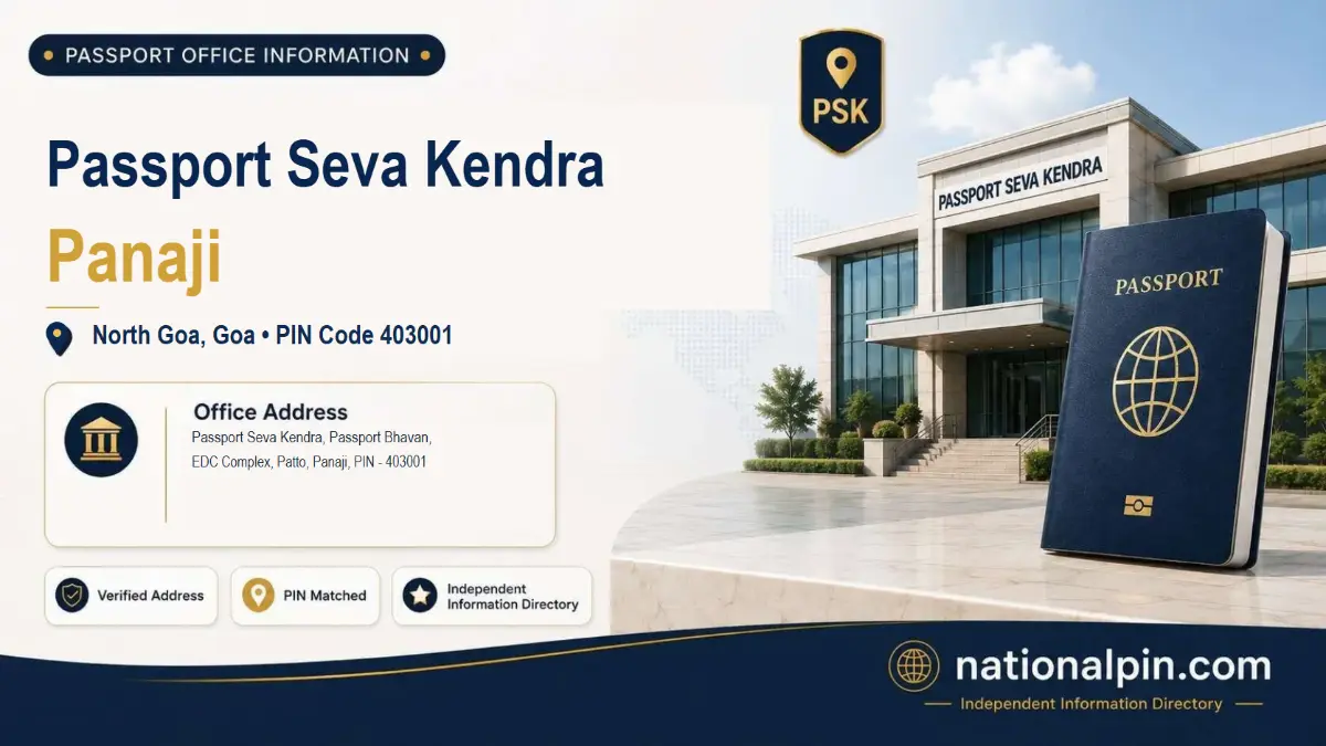 Passport Seva Kendra Panaji, North Goa, Goa, PIN Code 403001