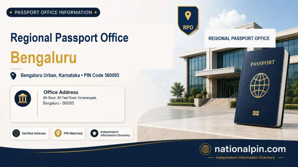 Regional Passport Office Bengaluru, Bengaluru Urban, Karnataka, PIN Code 560095